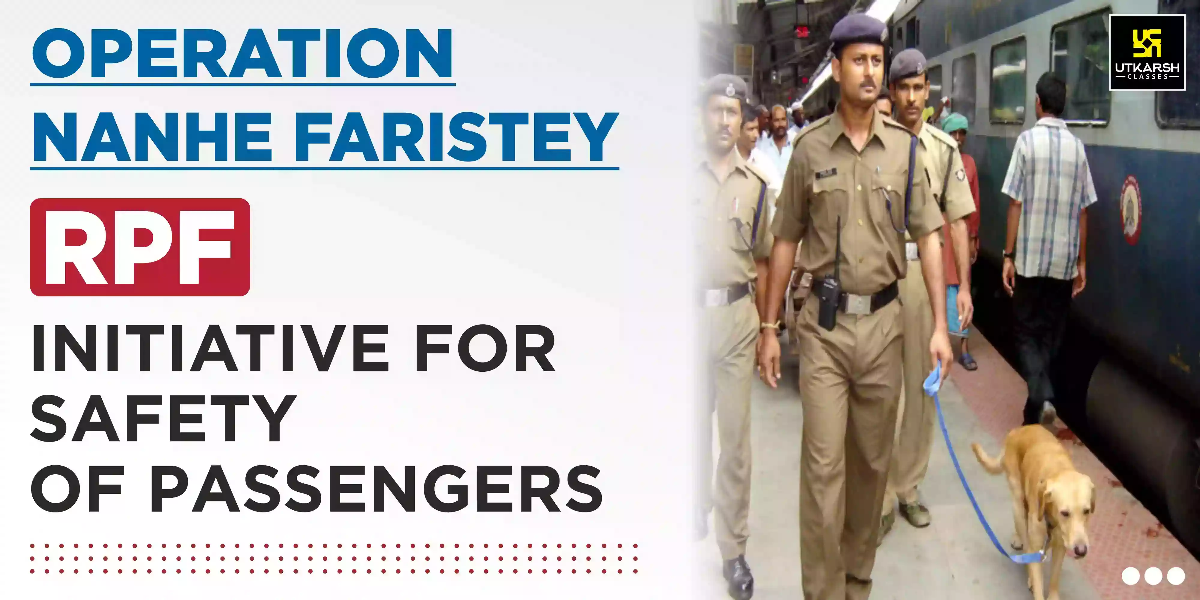 ### RPF's Operation Nanhe Farishte Rescues Over 84,000 Children 