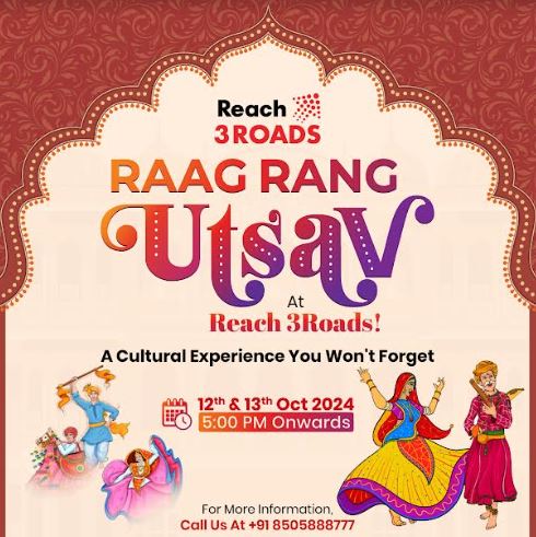 Experience Rajasthan and Haryana's Folk Culture at Reach 3Roads, Gurugram