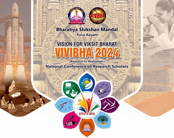 National Conference "Vishan for Developed India" (VIVBHA) Organized by the Bharatiya Shikshan Mandal's Youth Wing