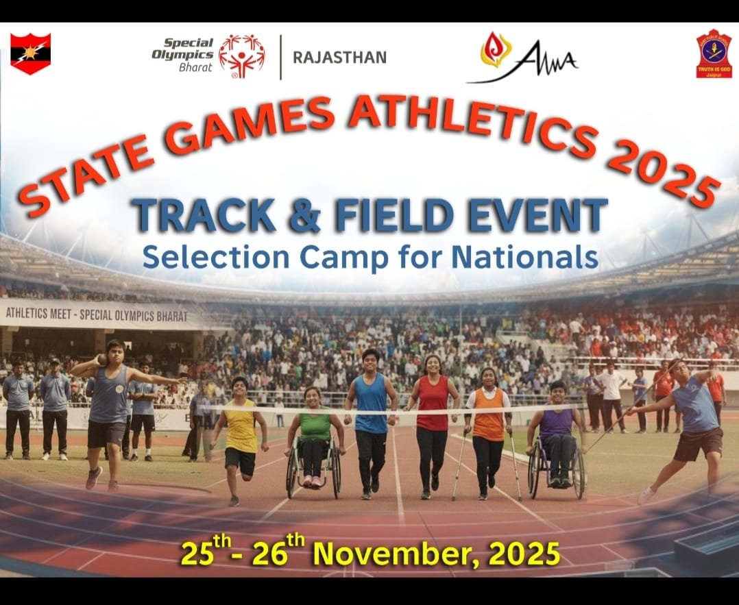 SPECIAL OLYMPICS BHARAT IN COLLABORATION WITH SAPTA SHAKTI AWWA SET TO ORGANIZE STATE GAMES ATHLETICS 2025 AT JAIPUR MILITARY STATION