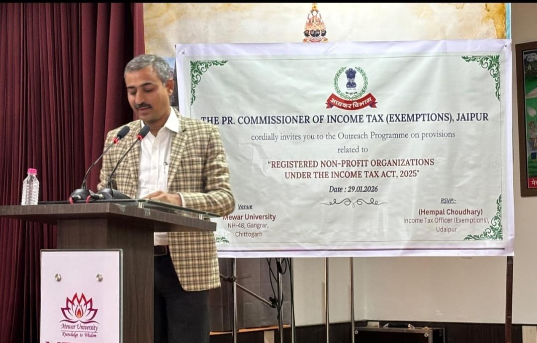 आयकर विभाग द्वारा रजिस्टर्ड नाॅन प्रोफिट ओर्गेनाईजेशन अन्डर इनकम टेक्स एक्ट-2025 विषय पर आउटरीच कार्यक्रम आयोजित