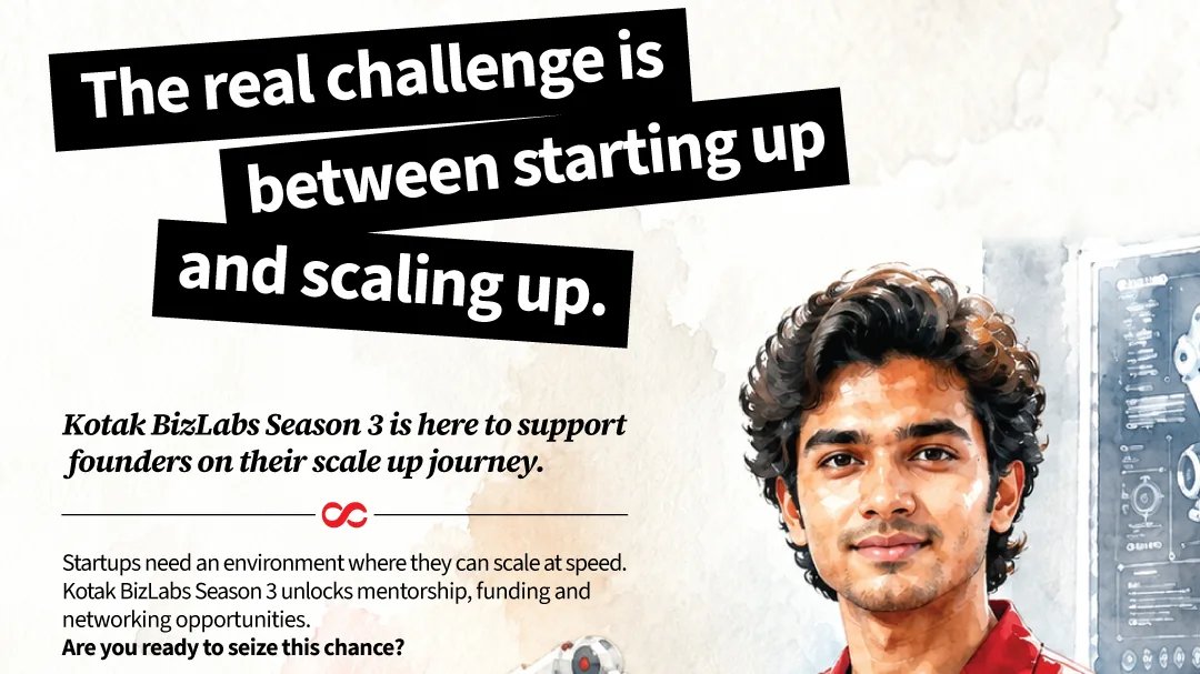 Kotak BizLabs Season 3 Expands National Footprint, Will Support100+ Startups