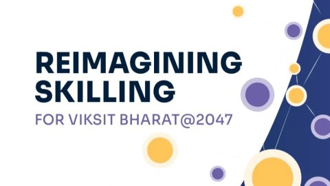 NITI Aayog August 2026 Report: Reimagining Skilling for Viksit Bharat@2047